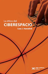 La ética del ciberespacio - Cees J. Hamelink - E-Book
