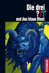 Die drei ??? und das blaue Biest (drei Fragezeichen) - Hendrik Buchna - E-Book
