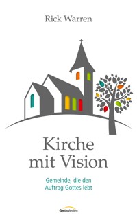 Kirche mit Vision - Rick Warren - E-Book
