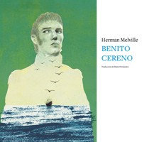 Benito Cereno - Herman Melville. - Hörbuch