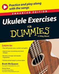 Ukulele Exercises For Dummies, Enhanced Edition - Brett McQueen - E-Book