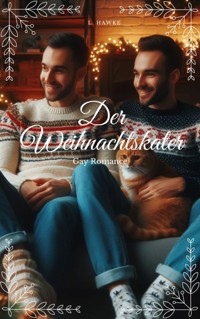 Der Weihnachtskater - L. Hawke - E-Book