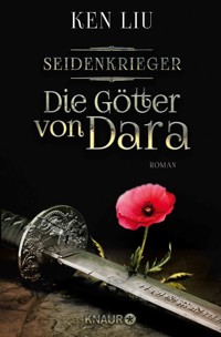 Die Götter von Dara - Ken Liu - E-Book