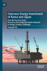 Overseas Energy Investment of Korea and Japan - Seong-ik Oh - E-Book