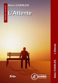 L'attente - Alain Charles - E-Book