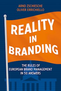 Reality in Branding - Arnd Zschiesche - E-Book