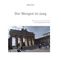Der Morgen ist jung - Birgit Heid - E-Book