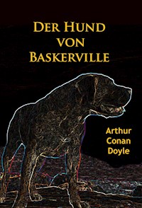 Der Hund von Baskerville - Arthur Conan Doyle - E-Book + Hörbuch