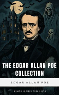 The Edgar Allen Poe Collection - Edgar Allan Poe - E-Book