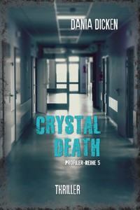 Crystal Death - Dania Dicken - E-Book