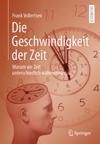 Die Geschwindigkeit der Zeit - Frank Vollertsen - E-Book