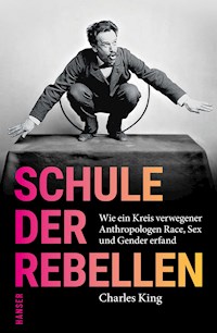 Schule der Rebellen - Charles King - E-Book