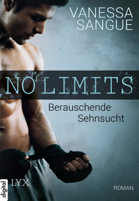 No Limits - Berauschende Sehnsucht - Vanessa Sangue - E-Book