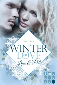 Winter of Love: Lina & Phil - Ina Taus - E-Book