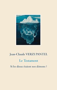 Le Testament - Jean-Claude Verzi Pantel - E-Book