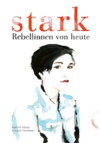 Stark - Kathrin Köller - E-Book