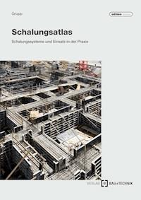 Schalungsatlas - Peter Grupp - E-Book
