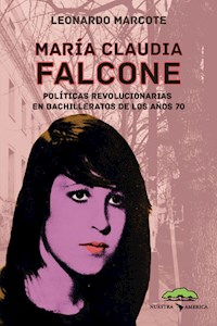 María Claudia Falcone - Leonardo Marcote - E-Book