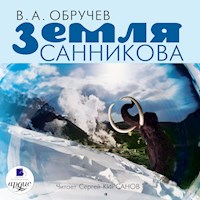 Земля Санникова - Владимир Обручев - Hörbuch