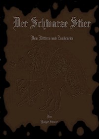 Der Schwarze Stier II - Holger Steiner - E-Book