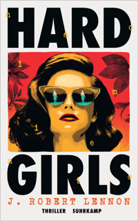 Hard Girls - J. Robert Lennon - E-Book