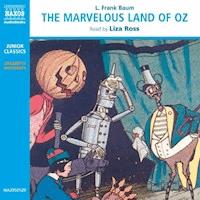 The Marvelous Land of Oz - L. Frank Baum - Hörbuch