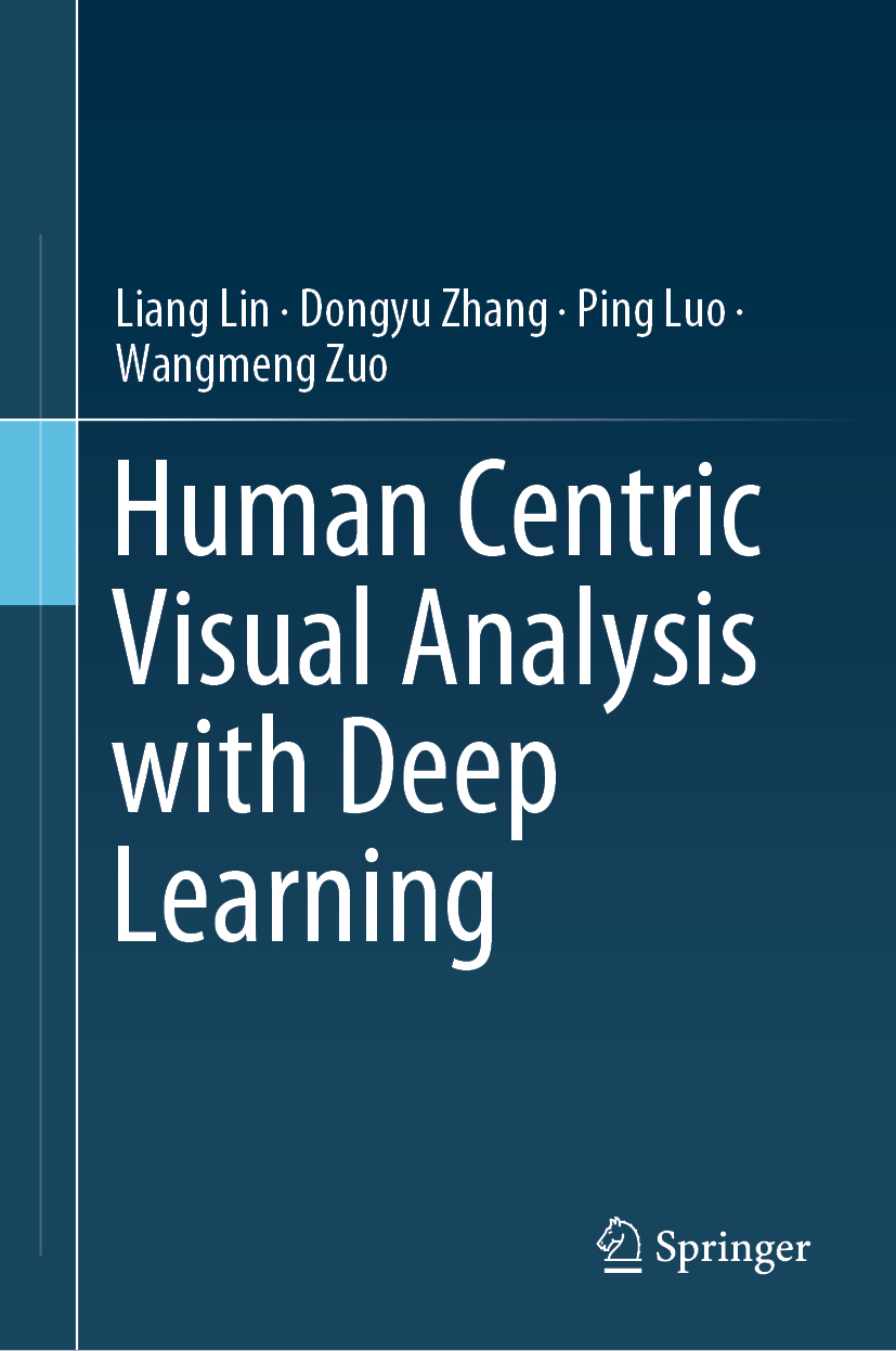 Human Centric Visual Analysis with Deep Learning - Liang Lin - E-Book
