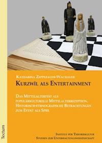 Kurzwîl als Entertainment - Katharina Zeppezauer-Wachauer - E-Book