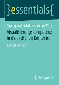 Visualisierungskompetenz in didaktischen Kontexten - Sammy Wafi - E-Book