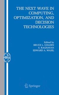 The Next Wave in Computing, Optimization, and Decision Technologies -  - E-Book