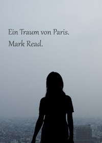 Ein Traum von Paris - Mark Read - E-Book