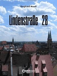 Lindenstraße 28 - Siegfried Maaß - E-Book