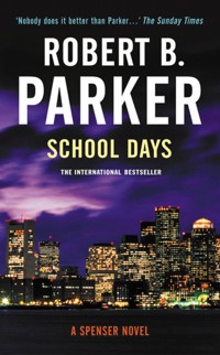 School Days - Robert B Parker - E-Book