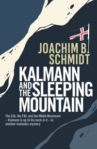 Kalmann and the Sleeping Mountain - Joachim Schmidt - E-Book