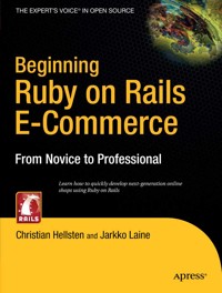 Beginning Ruby on Rails E-Commerce - Jarkko Laine - E-Book