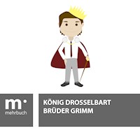 König Drosselbart - Brüder Grimm - E-Book