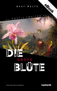 Die erste Blüte - Beat Welte - E-Book
