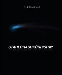 Stahlcrashkürbisday - Sebastian Reimann - E-Book
