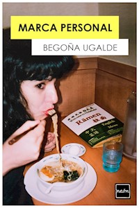 Marca personal - Begoña Ugalde - E-Book