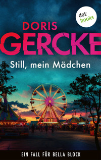 Still, mein Mädchen - Doris Gercke - E-Book