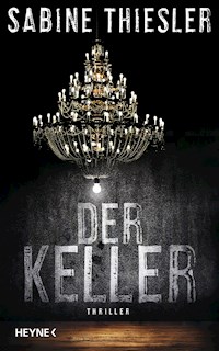 Der Keller - Sabine Thiesler - E-Book
