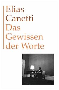 Das Gewissen der Worte - Elias Canetti - E-Book