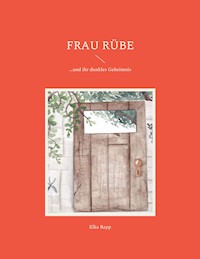 Frau Rübe - Elke Repp - E-Book