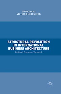 Structural Revolution in International Business Architecture - Victoria Miroshnik - E-Book