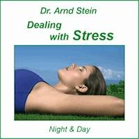 Dealing with Stress - Arnd Stein - Hörbuch