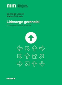 Liderazgo gerencial - Santiago Lazzati - E-Book