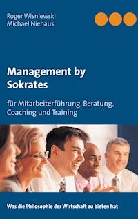 Management by Sokrates - Michael Niehaus - E-Book
