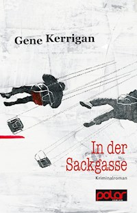 In der Sackgasse - Gene Kerrigan - E-Book