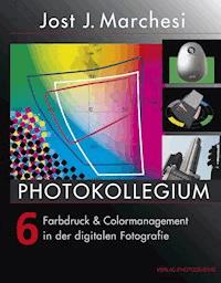 PHOTOKOLLEGIUM 6 - Jost J Marchesi - E-Book