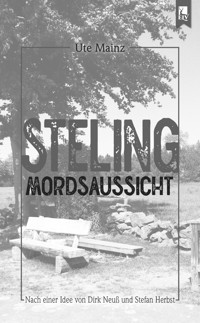 Steling: Mordsaussicht - Ute Mainz - E-Book